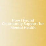How I Found Community Support for Mental Health