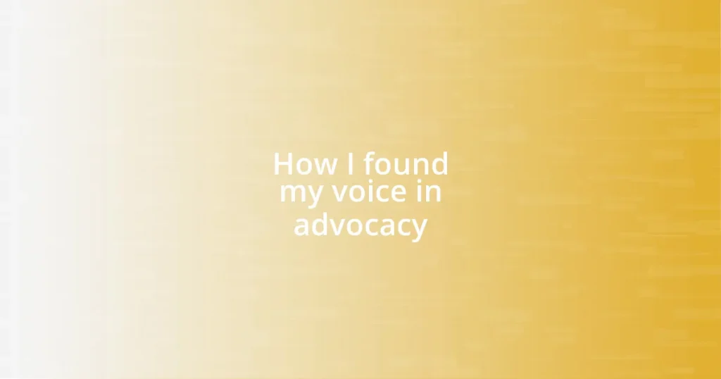 How I found my voice in advocacy