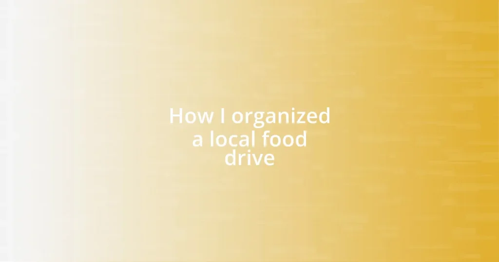 How I organized a local food drive