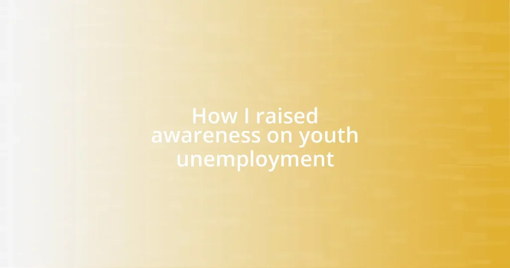 How I raised awareness on youth unemployment