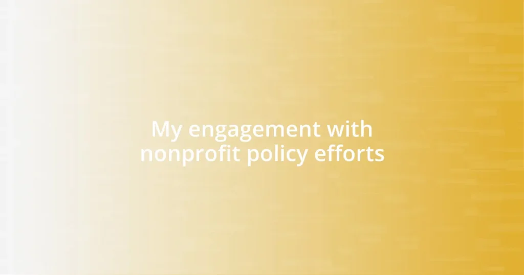 My engagement with nonprofit policy efforts