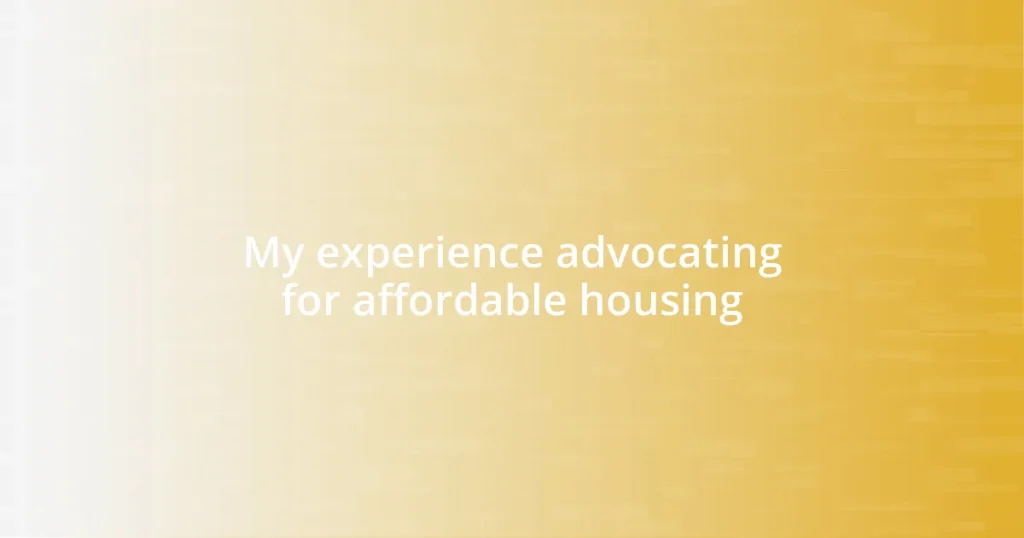 My experience advocating for affordable housing