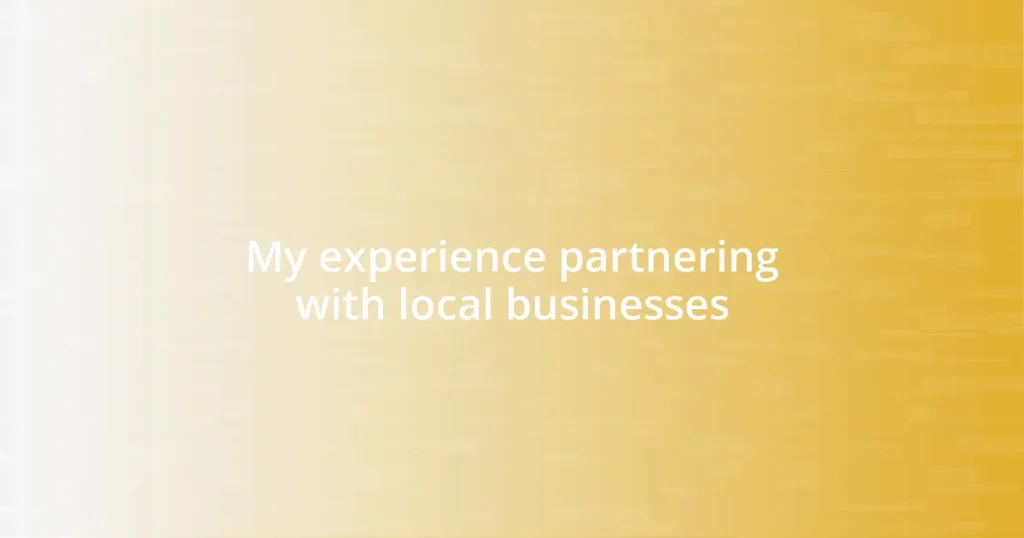 My experience partnering with local businesses