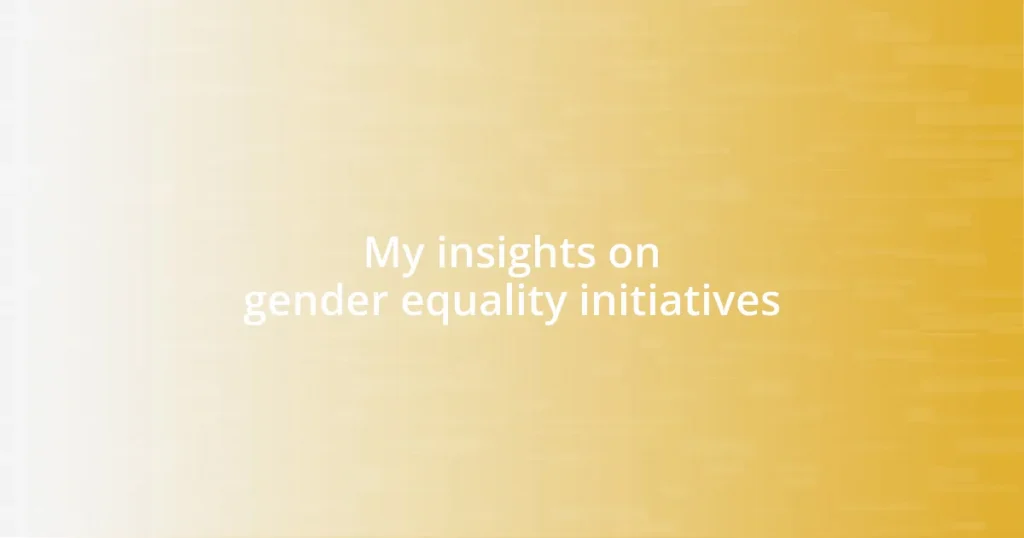 My insights on gender equality initiatives