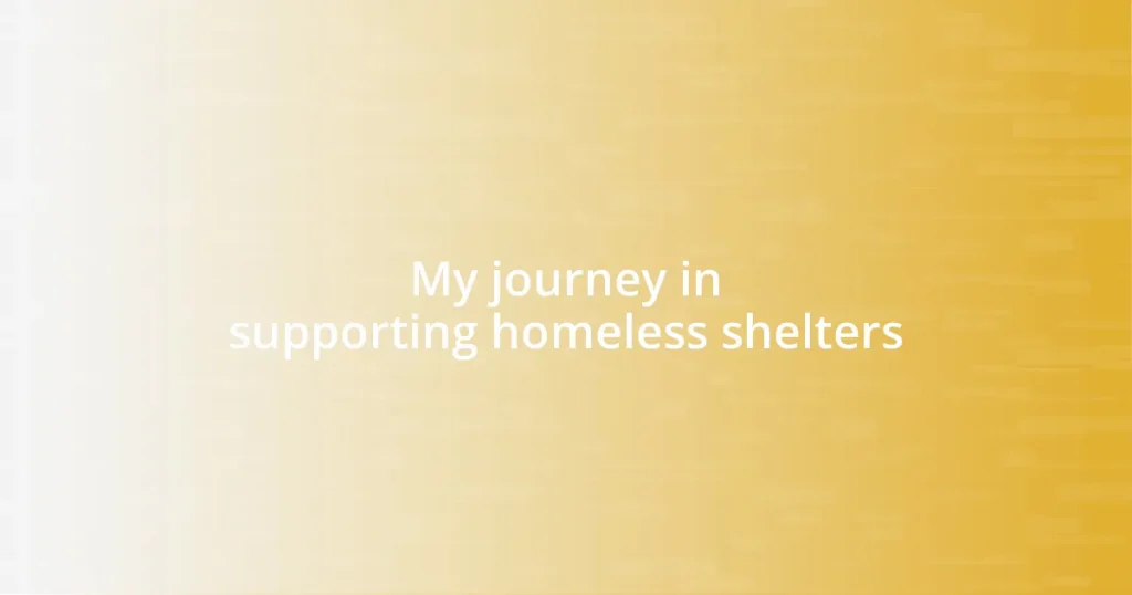 My journey in supporting homeless shelters