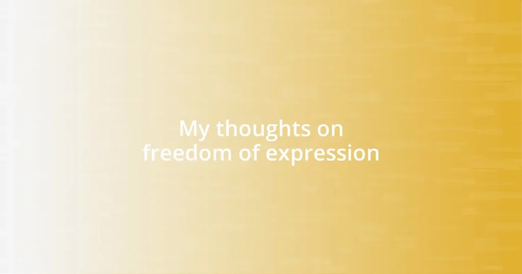My thoughts on freedom of expression