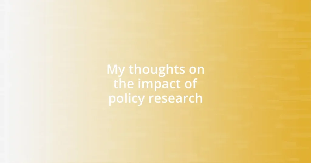 My thoughts on the impact of policy research