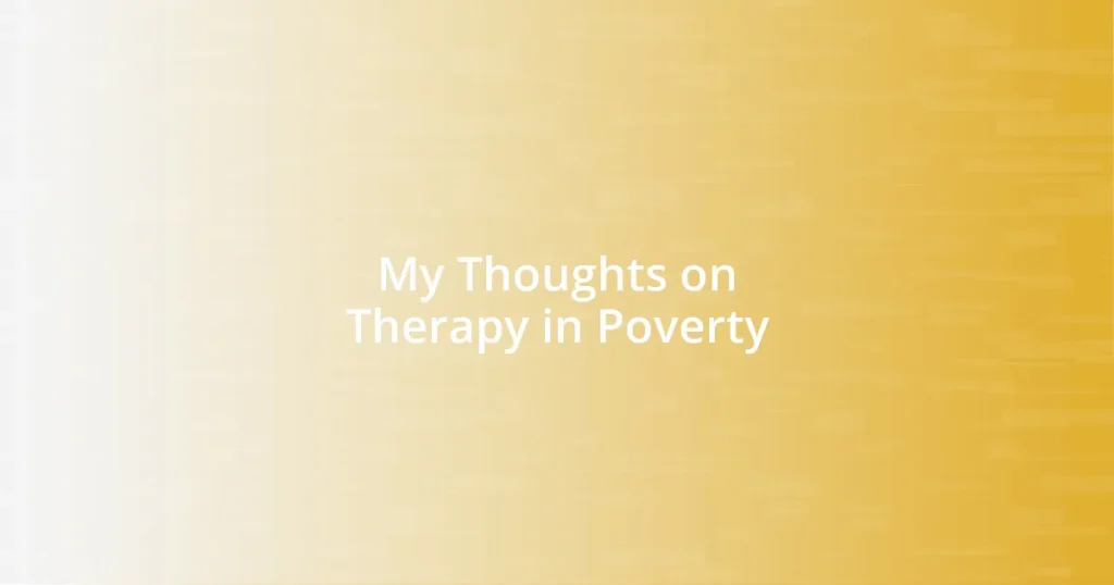 My Thoughts on Therapy in Poverty