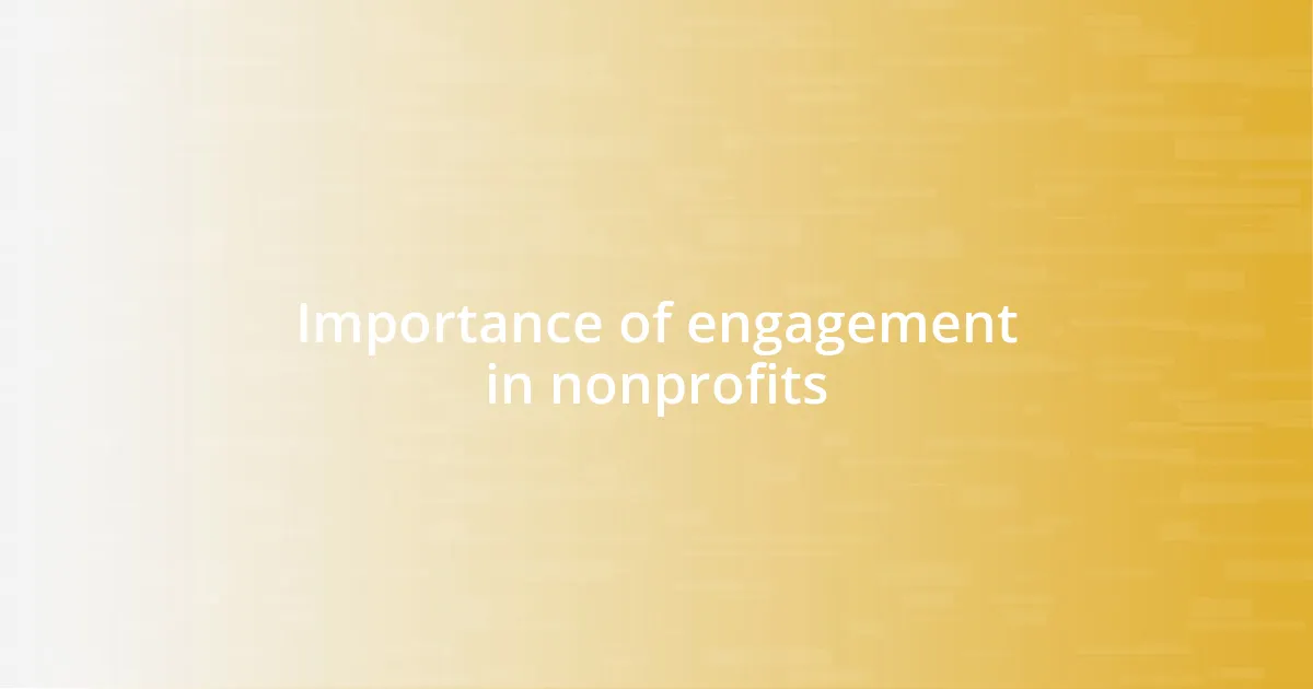 Importance of engagement in nonprofits