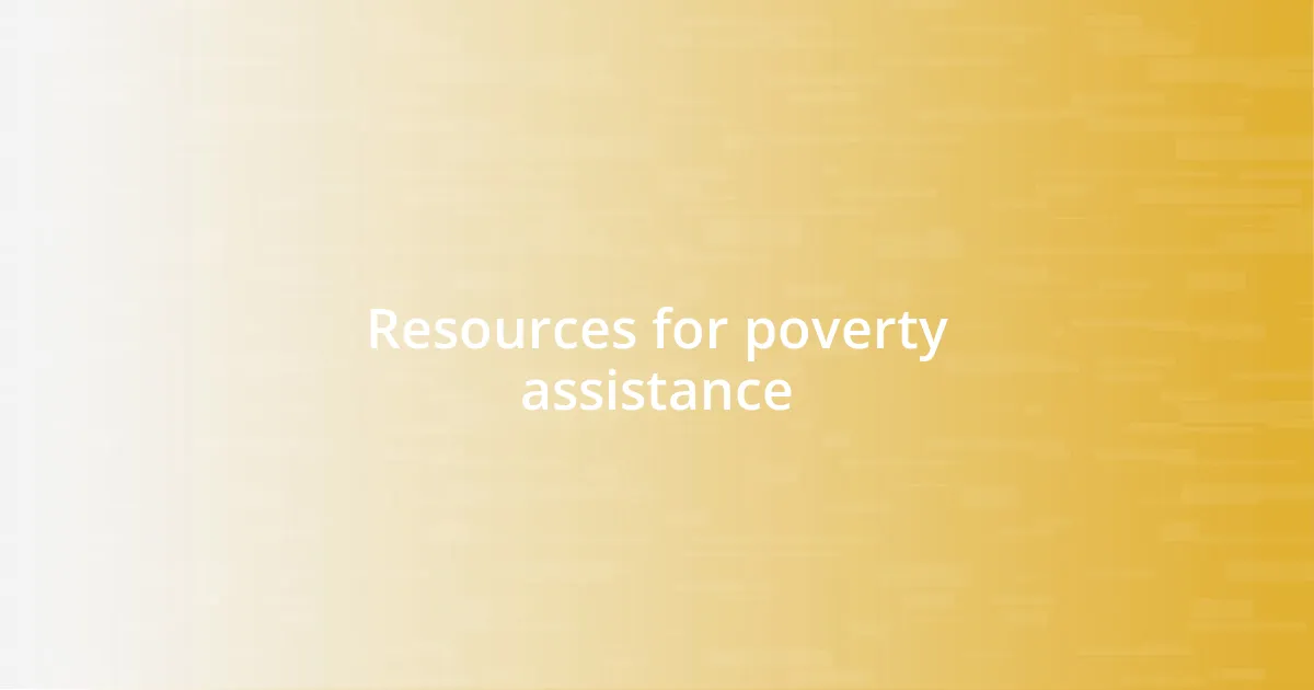 Resources for poverty assistance